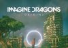 In Uscita il Nuovo Album degli Imagine Dragons - Già Disponibile il Trailer